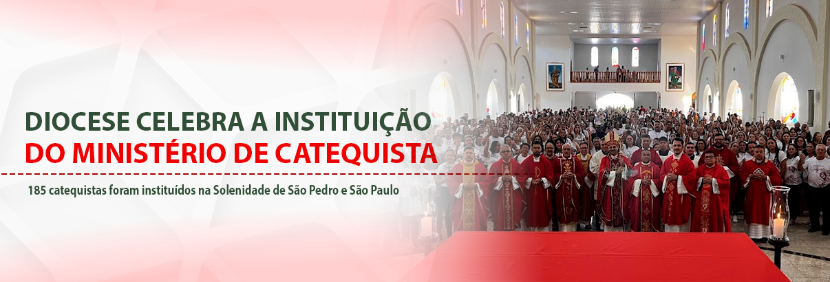 Diocese celebra a Instituição do Ministério de Catequista